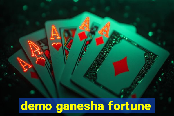 demo ganesha fortune